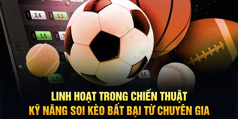 Hướng dẫn cách chơi kèo chấp 2 trái chuẩn nhất Hướng dẫn cách chơi kèo chấp 2 trái chuẩn nhất